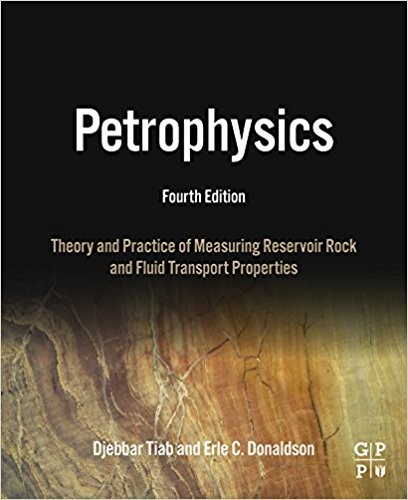 Petrophysics: Theory and Practice of Measuring 4th by Djebbar Tiab (PDF Instant Download)