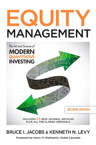 Equity Management: The Art and Science of Modern Quantitative Investing, Second Edition (PDF Instant Download)