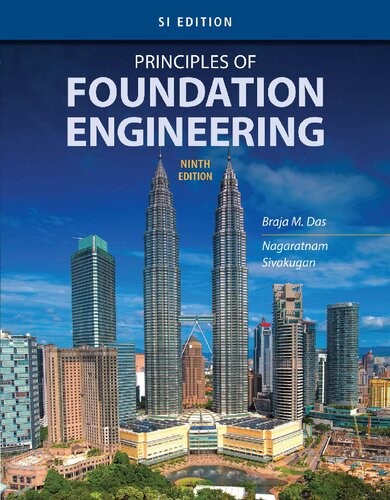 Principles of Foundation Engineering, 9th Edition, SI Edition (PDF Instant Download)