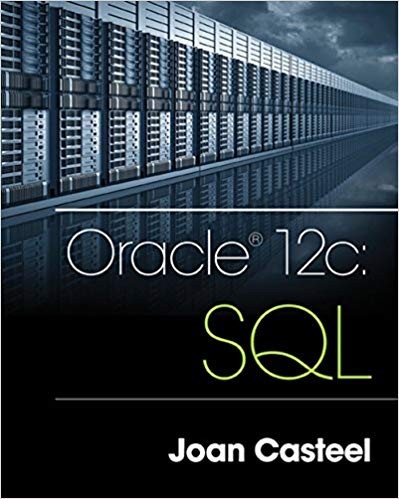 Oracle 12c SQL 3rd Edition by Joan Casteel (PDF Instant Download)