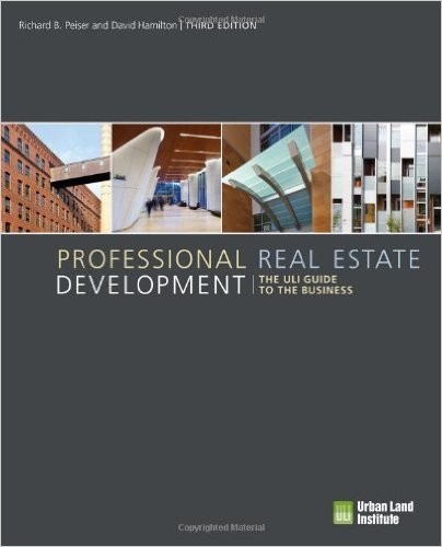 Professional Real Estate Development: The ULI Guide to the Business, 3rd Edition (PDF Instant Download)