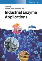 INDUSTRIAL ENZYME APPLICATIONS (PDF Instant Download)