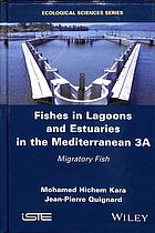 Fishes in Lagoons and Estuaries in the Mediterranean V3A : Migratory Fish (PDF Instant Download)