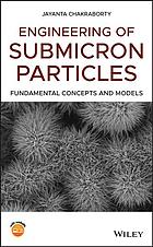 Engineering of submicron particles : fundamental concepts and models (PDF Instant Download)