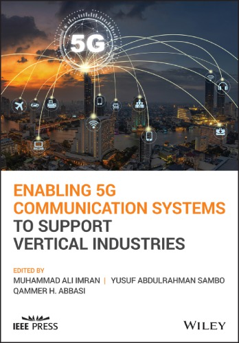 Enabling 5G communication systems to support vertical industries (PDF Instant Download)