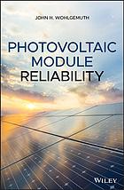 Photovoltaic module reliability (PDF Instant Download)