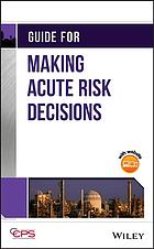 Guide for making acute risk decisions (PDF Instant Download)