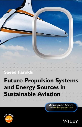 Future Propulsion Systems and Energy Sources in Sustainable Aviation (PDF Instant Download)