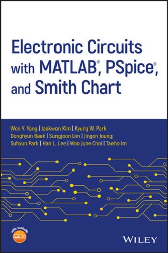 Electronic circuits with MATLAB®, PSpice®, and Smith Chart (PDF Instant Download)