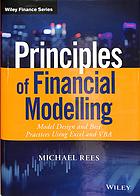 Financial Modeling in Practice : a Concise Guide Using Excel and VBA for Intermediate and Advanced Level (PDF Instant Download)