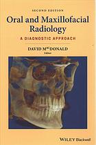 Oral and maxillofacial radiology : a diagnostic approach (PDF Instant Download)