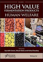 High value fermentation products. Volume 2, Human welfare (PDF Instant Download)