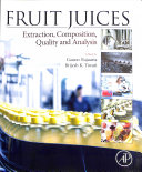 Fruit Juices: Extraction, Composition, Quality and Analysis (PDF Instant Download)