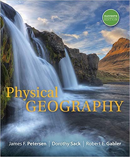 Physical Geography 11th Edition by James F. Petersen (PDF Instant Download)