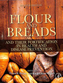 Flour and Breads and Their Fortification in Health and Disease Prevention (PDF Instant Download)