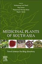 Medicinal plants of South Asia : novel sources for drug discovery (PDF Instant Download)
