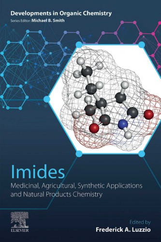 Imides : medicinal, agricultural, synthetic applications and natural products chemistry (PDF Instant Download)