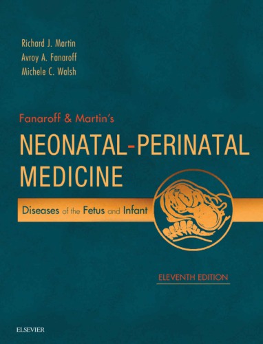 Fanaroff & Martin’s Neonatal-Perinatal Medicine (PDF Instant Download)