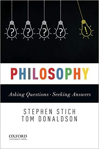 Philosophy: Asking Questions–Seeking Answers by Stephen Stich (PDF Instant Download)