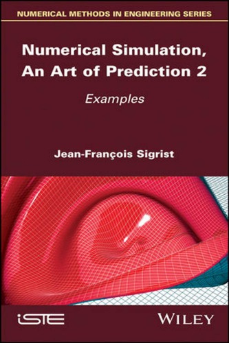 Numerical Simulation, An Art of Prediction, Volume 2: Examples (PDF Instant Download)