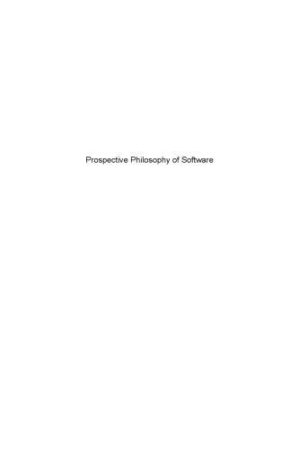 Prospective Philosophy Of Software: A Simondonian Study (PDF Instant Download)