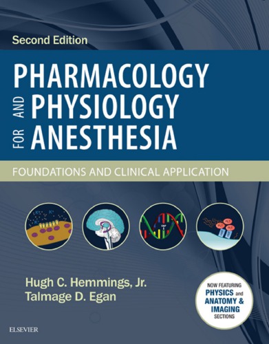 Pharmacology and Physiology for Anesthesia: Foundations and Clinical Application (PDF Instant Download)