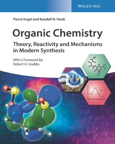 Organic Chemistry: Theory, Reactivity and Mechanisms in Modern Synthesis (PDF Instant Download)