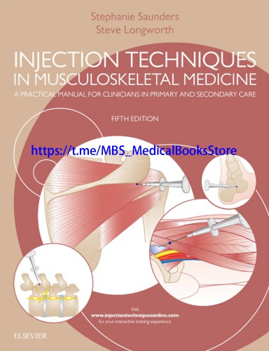 Injection Techniques in Musculoskeletal Medicine: A Practical Manual for Clinicians in Primary and Secondary Care (PDF Instant Download)