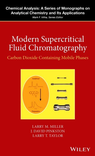 Modern Supercritical Fluid Chromatography: Carbon Dioxide Containing Mobile Phases (PDF Instant Download)