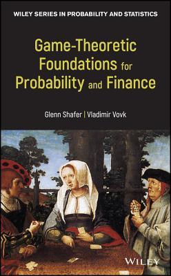 Game-Theoretic Probability: Theory and Applications to Prediction, Science, and Finance (PDF Instant Download)