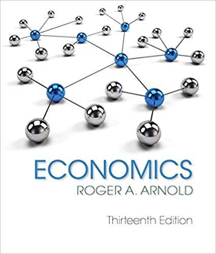 Economics 13th Edition by Roger A. Arnold (PDF Instant Download)
