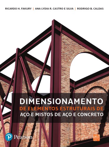 Dimensionamento de Elementos Estruturais de Aço e Mistos Aço e Concreto (PDF Instant Download)