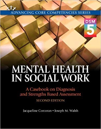 Mental Health in Social Work: A Casebook on Diagnosis and Strengths 2nd Edition (PDF Instant Download)