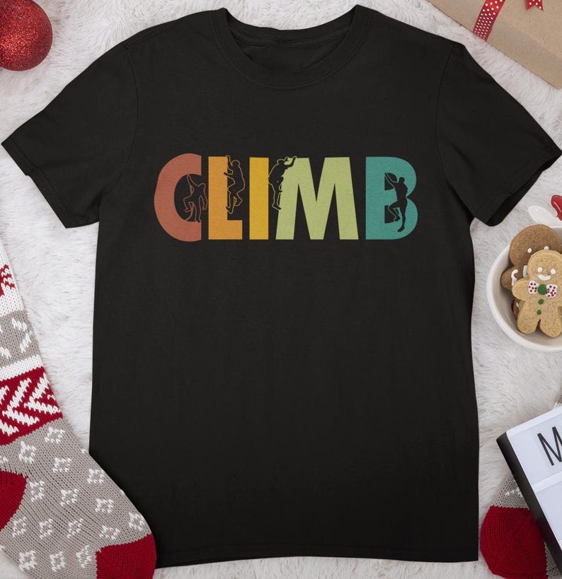 Climbing Shirt, Climber Climb Sports Lovers T-shirt, Women Men Climbing Vintage ShirtClimbing Shirt, Climber Climb Sports Lovers T-shirt, Women Men Climbing Vintage Shirt