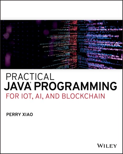Practical Java Programming for IoT, AI, and Blockchain (PDF Instant Download)