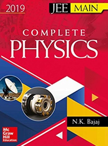 IIT JEE Main Complete Physics N K Bajaj MHE Mc Graw Hill Education (PDF Instant Download)