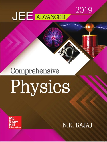 IIT JEE Advanced Comprehensive Physics N K Bajaj MHE Mc Graw Hill Education (PDF Instant Download)