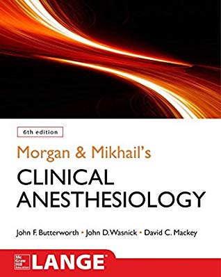 Morgan and Mikhail’s Clinical Anesthesiology (PDF Instant Download)