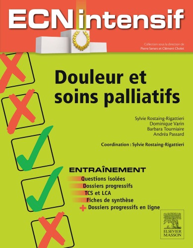 Douleur Et Soins Palliatifs: Dossiers Progressifs Et Questions Isolees Corriges (PDF Instant Download)