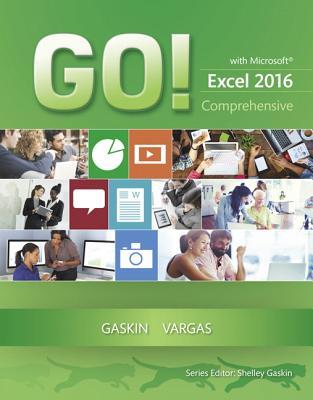 Go! with Microsoft Excel 2016 Comprehensive (PDF Instant Download)