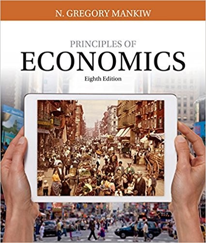 Principles of Economics 8th by N. Gregory Mankiw (PDF Instant Download)
