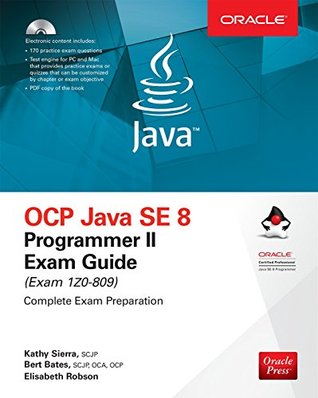 OCP Java SE 8 Programmer II Exam Guide (Exam 1Z0-809) (PDF Instant Download)