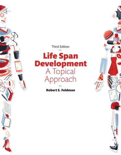 Life Span Development: A Topical Approach (PDF Instant Download)