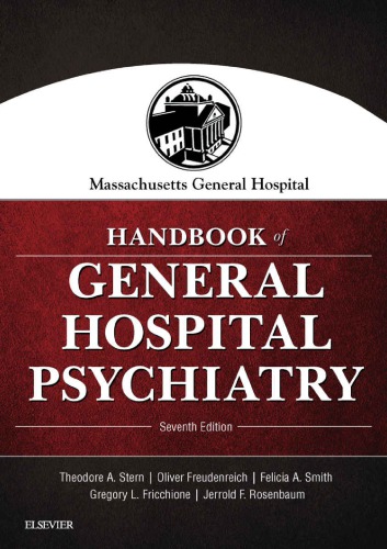Massachusetts General Hospital Handbook of General Hospital Psychiatry E-Book. (PDF Instant Download)