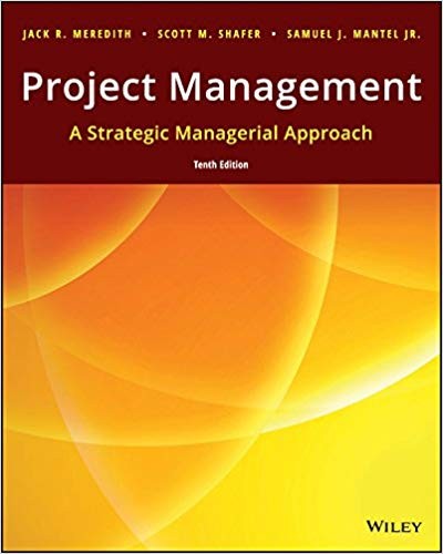 Project Management: A Strategic Managerial Approach, 10th Edition (PDF Instant Download)