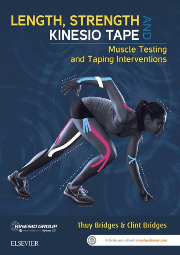 Length, Strength and Kinesio Tape: Muscle Testing and Taping Interventions (PDF Instant Download)