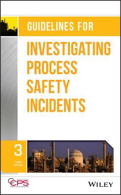 Guidelines for Investigating Process Safety Incidents (PDF Instant Download)