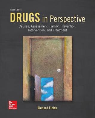 Drugs in Perspective: Causes, Assessment, Family, Prevention, Intervention, and Treatment (PDF Instant Download)