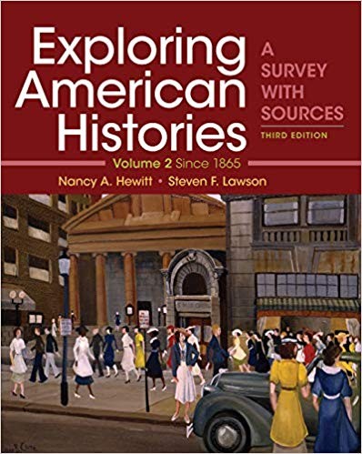 Exploring American Histories, Volume 2: A Survey with Sources 3rd Edition (PDF Instant Download)