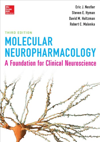 Molecular neuropharmacology : a foundation for clinical neuroscience (PDF Instant Download)